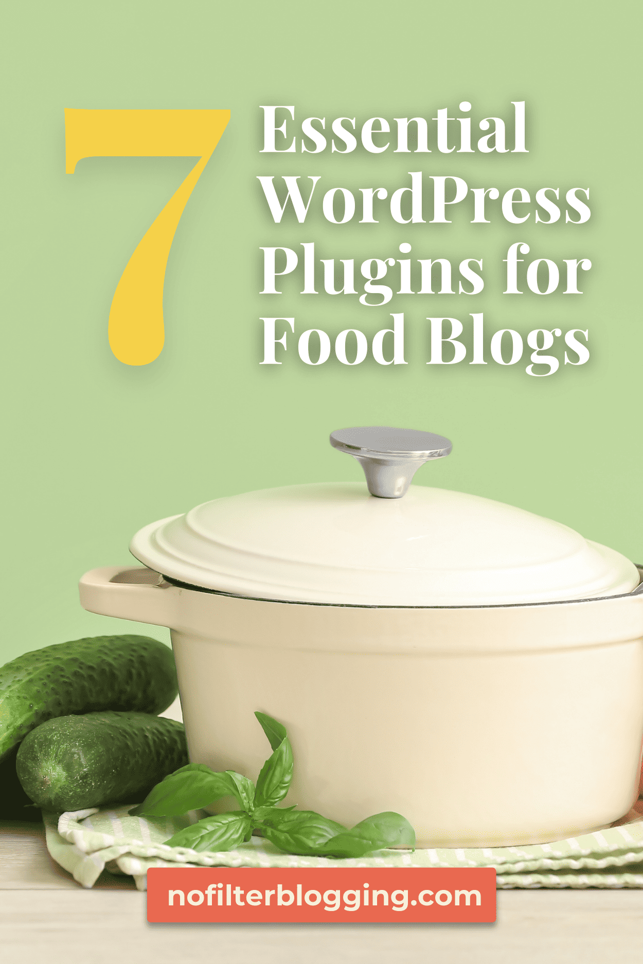 7 Essential WordPress Plugins for Food Blogs Pinterest image